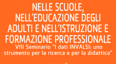 Imparare ad apprendere nelle scuole, nell’educazione degli adulti e nell’istruzione e formazione professionale. VIII Seminario “I dati INVALSI: uno strumento per la ricerca e per la didattica”